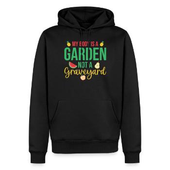 Vegan Gardening Quote My Body Is A Garden Not A Gr - Männer Premium Bio Hoodie - Schwarz - Vorne - Nico (187cm)