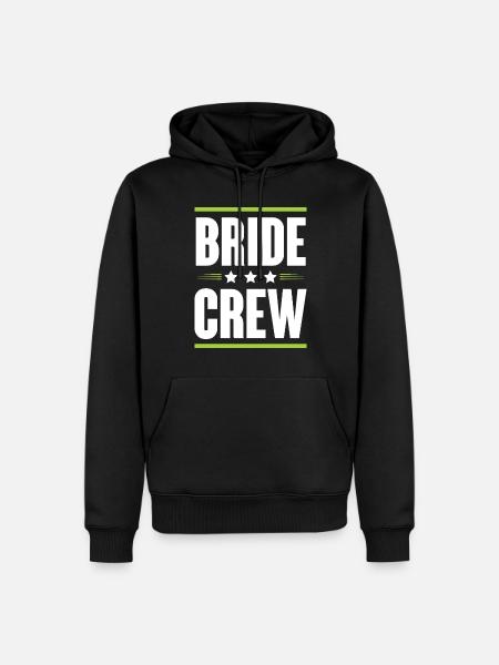 Bride Crew - Men’s Premium Organic Hoodie - black