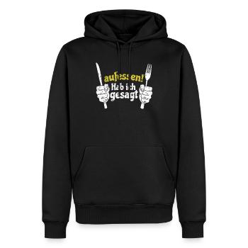 Koch Shirt Aufessen ! Hab ich gesagt - Männer Premium Bio Hoodie - Schwarz - Vorne - Nico (187cm)