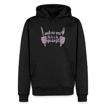 Koch Shirt Aufessen ! Hab ich gesagt - Männer Premium Bio Hoodie - Schwarz - Vorne - Nico (187cm)