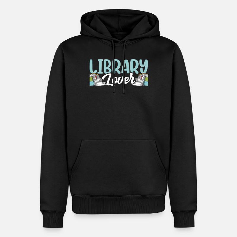 Bibliophile Proverbes Livres Bibliothécaire - Sweat à capuche Premium bio Homme - noir
