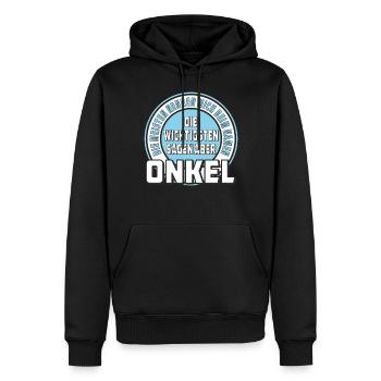 DIE WICHTIGSTEN SAGEN ABER ONKEL - Männer Premium Bio Hoodie - Schwarz - Vorne - Nico (187cm)