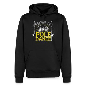 Gotta Love A Good Pole Dance - Männer Premium Bio Hoodie - Schwarz - Vorne - Nico (187cm)