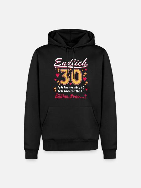 ENDLICH 30 - Männer Premium Bio Hoodie - Schwarz