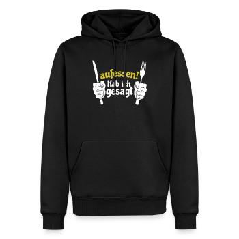 Koch Shirt Aufessen ! Hab ich gesagt - Männer Premium Bio Hoodie - Schwarz - Vorne - Nico (187cm)