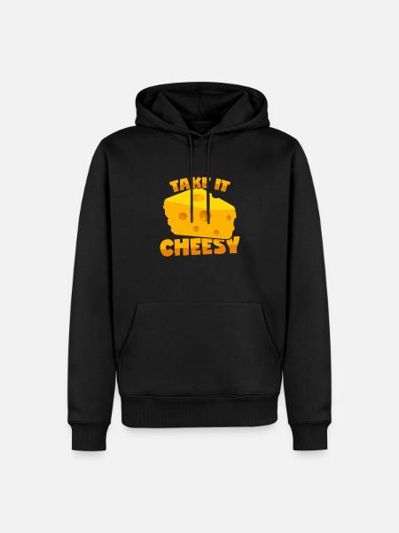 Cheese: "Take It Cheesy" - Men’s Premium Organic Hoodie - black