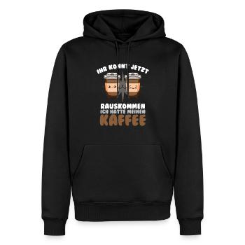 Ihr Könnt Jetzt Rauskommen Ich Hatte Kaffee - Männer Premium Bio Hoodie - Schwarz - Vorne - Nico (187cm)