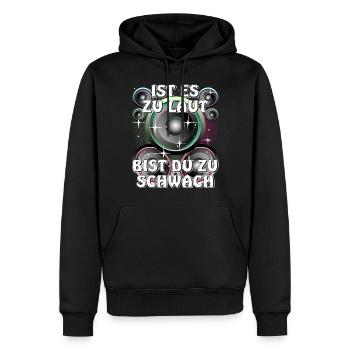 LAUTSPRECHER IST ES ZU LAUT BIST DU ZU SCHWACH - Männer Premium Bio Hoodie - Schwarz - Vorne - Nico (187cm)