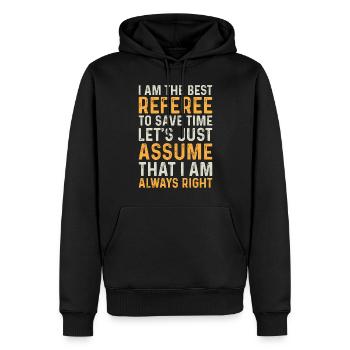 Soccer Referee I Am The Best Referee - Soccer Refe - Männer Premium Bio Hoodie - Schwarz - Vorne - Nico (187cm)