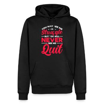 You Will Never See Me Quit - Men’s Premium Organic Hoodie - black - Front - Nico (187cm)