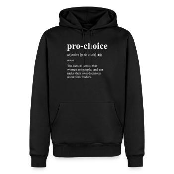 Womens Rights Pro Choice Definition Female Empower - Männer Premium Bio Hoodie - Schwarz - Vorne - Nico (187cm)