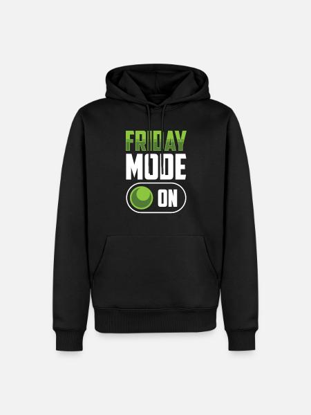 Friday Mode A Finally Friday Sarcastic - Men’s Premium Organic Hoodie - black