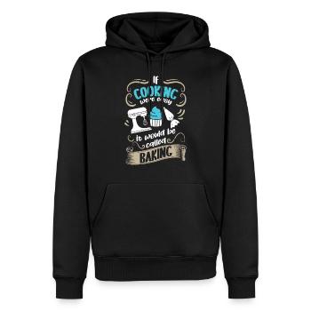 Koch Cooking Easy Would Be Called Baking Kochen - Men’s Premium Organic Hoodie - black - Front - Nico (187cm)