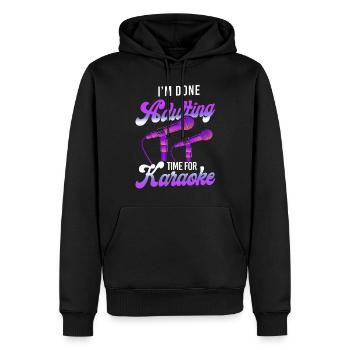 Karaoke Singer I'm Done Adulting - Männer Premium Bio Hoodie - Schwarz - Vorne - Nico (187cm)