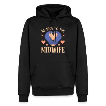 Sei Nett Zur Hebamme Beruf Hebammen Geburtshilfe - Männer Premium Bio Hoodie - Schwarz - Vorne - Nico (187cm)