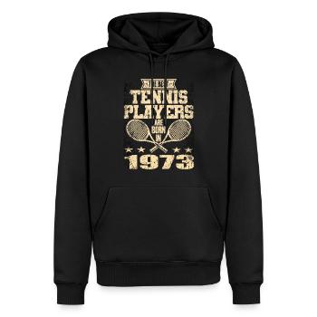 The Best Tennis Players Are Born In 1973 - Männer Premium Bio Hoodie - Schwarz - Vorne - Nico (187cm)