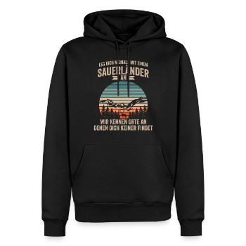 Leg Dich Niemals Mit Einem Sauerländer An - Männer Premium Bio Hoodie - Schwarz - Vorne - Nico (187cm)