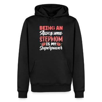 Eine Großartige Stiefmutter Zu Sein Ist Superkraft - Männer Premium Bio Hoodie - Schwarz - Vorne - Nico (187cm)