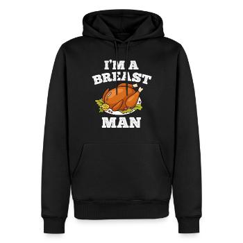 I'm a Breast Man Funny Thanksgiving Gifts Turkey - Men’s Premium Organic Hoodie - black - Front - Nico (187cm)