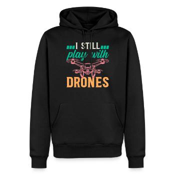 Drone - I Still Play With Drones - Quadcopter Dron - Men’s Premium Organic Hoodie - black - Front - Nico (187cm)