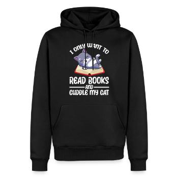 I Only Want To Read Books And Cuddle My Cat - Männer Premium Bio Hoodie - Schwarz - Vorne - Nico (187cm)
