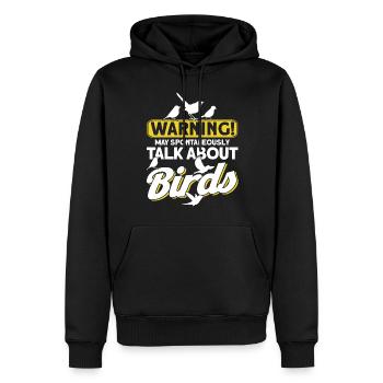 Warning May Spontaneously Talk About Birds - Männer Premium Bio Hoodie - Schwarz - Vorne - Nico (187cm)