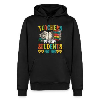 Lehrer Teachers Prepare Students For Life Schule - Männer Premium Bio Hoodie - Schwarz - Vorne - Nico (187cm)