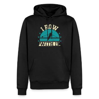Rowing I Row With It Rowing Rowing Kayak Canoe - Men’s Premium Organic Hoodie - black - Front - Nico (187cm)