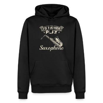 I'd Rather Play Saxophone - Saxophone Saxophonist - Men’s Premium Organic Hoodie - black - Front - Nico (187cm)