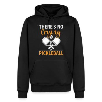 Pickleball Joke Saying - Theres No Crying In Pickl - Männer Premium Bio Hoodie - Schwarz - Vorne - Nico (187cm)
