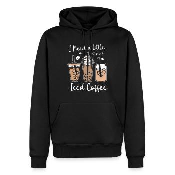 I need a bit more iced coffee caffeine - Men’s Premium Organic Hoodie - black - Front - Nico (187cm)