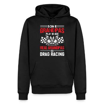 Some Grandpas Play Bingo But Real Grandpas Go Drag - Männer Premium Bio Hoodie - Schwarz - Vorne - Nico (187cm)