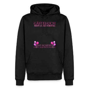 21 Geburtstag Gästebuch Erst Signieren Dann - Männer Premium Bio Hoodie - Schwarz - Vorne - Nico (187cm)