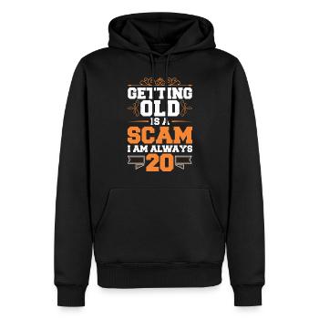 Alt Werden Ist Ein Betrug, Ich Bin Immer - Männer Premium Bio Hoodie - Schwarz - Vorne - Nico (187cm)