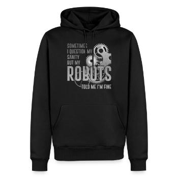 Robot Robotics Engineer Sometimes - Männer Premium Bio Hoodie - Schwarz - Vorne - Nico (187cm)