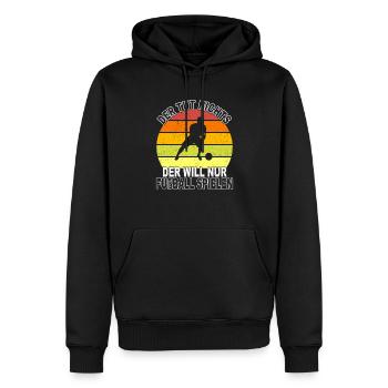Fußball Spruch - Männer Premium Bio Hoodie - Schwarz - Vorne - Nico (187cm)