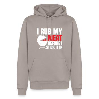Funny I Rub My Meat Before I Stick It In For BBQ S - Männer Premium Bio Hoodie - Taupe - Vorne - Nico (187cm)