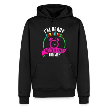 Bin Bereit Für Die Schule Ist Sie Bereit Für Mich - Männer Premium Bio Hoodie - Schwarz - Vorne - Nico (187cm)