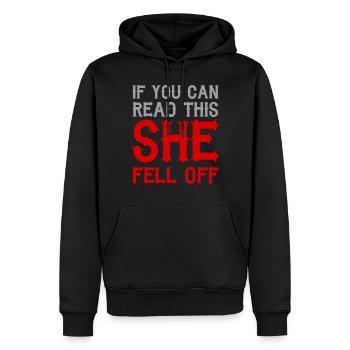 If You Can Read This She Fell Off - Männer Premium Bio Hoodie - Schwarz - Vorne - Nico (187cm)