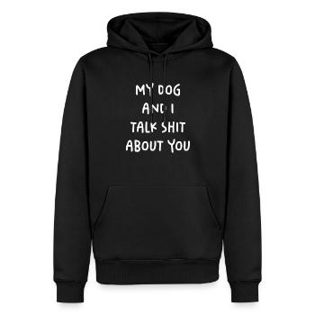 My Dog And I Talk About You Sarcastic - Männer Premium Bio Hoodie - Schwarz - Vorne - Nico (187cm)