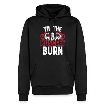 Strongman Til Muscles Burn Fitness Bodybuilding - Men’s Premium Organic Hoodie - black - Front - Nico (187cm)