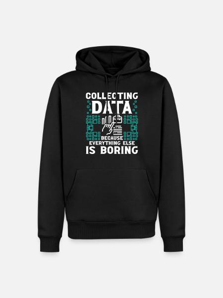 Collecting Data because everything else - Men’s Premium Organic Hoodie - black