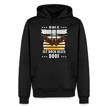 OHNE FLEDERMÄUSE ALLES DOOF - Männer Premium Bio Hoodie - Schwarz - Vorne - Nico (187cm)