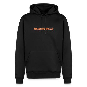 Na Durchfall - Männer Premium Bio Hoodie - Schwarz - Vorne - Nico (187cm)
