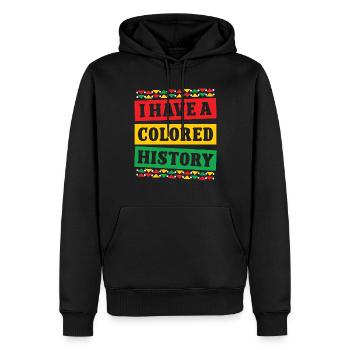Black History Month I Have A Colored History Afro - Men’s Premium Organic Hoodie - black - Front - Nico (187cm)