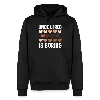 Black History Month Uncolored Is Boring Afrika - Men’s Premium Organic Hoodie - black - Front - Nico (187cm)