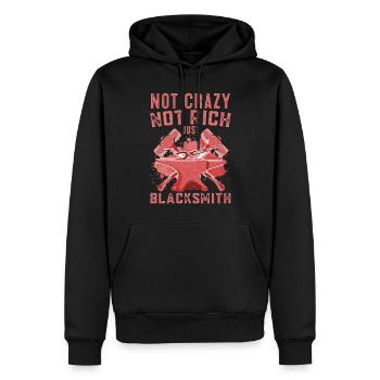 Not Crazy Not Rich Just Blacksmith Forging Gift - Männer Premium Bio Hoodie - Schwarz - Vorne - Nico (187cm)