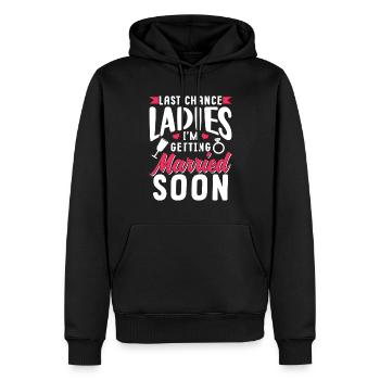 Last Chance Ladies I'm Getting Married Soon Bride - Men’s Premium Organic Hoodie - black - Front - Nico (187cm)