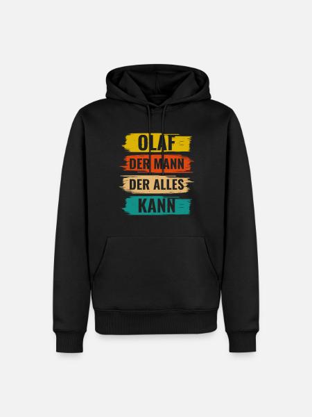 Olaf Der Mann Der Alles Kann Vorname Olaf - Männer Premium Bio Hoodie - Schwarz