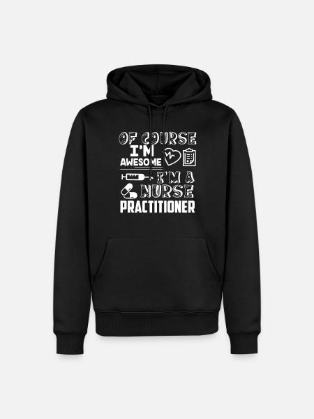 Nurse Practitioner Awesome Nurse Practitioner - Men’s Premium Organic Hoodie - black